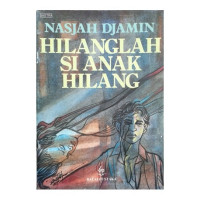 Image of HILANGLAH SI ANAK HILANG