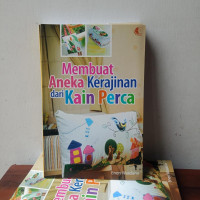 Image of Membuat Aneka Kerajinan dan Kain Perca