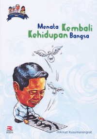 Image of Menata kembali Kehidupan Bangsa