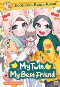Image of My Twin : My Best Friend