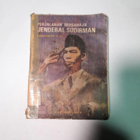 Image of PERJALANAN BERSAHAJA JENDERAL SUDIRMAN