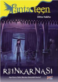 Image of REINKARNASI Apa Kamu Yakin Mereka Hanyalah Hantu?