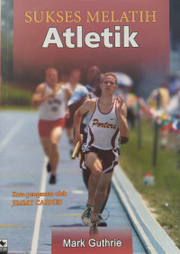Image of SUKSES MELATIH Atletik