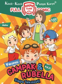 Image of Vaksinasi CAMPAK & RUBELLA Siapa Takuuut!